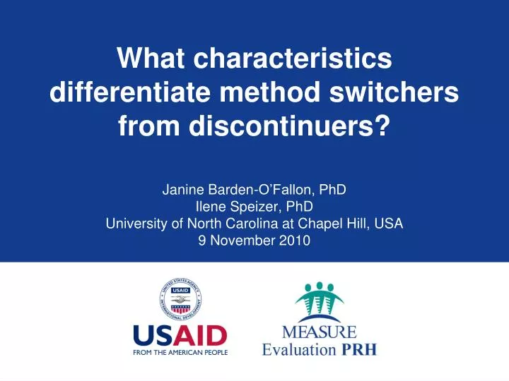 what characteristics differentiate method switchers from discontinuers