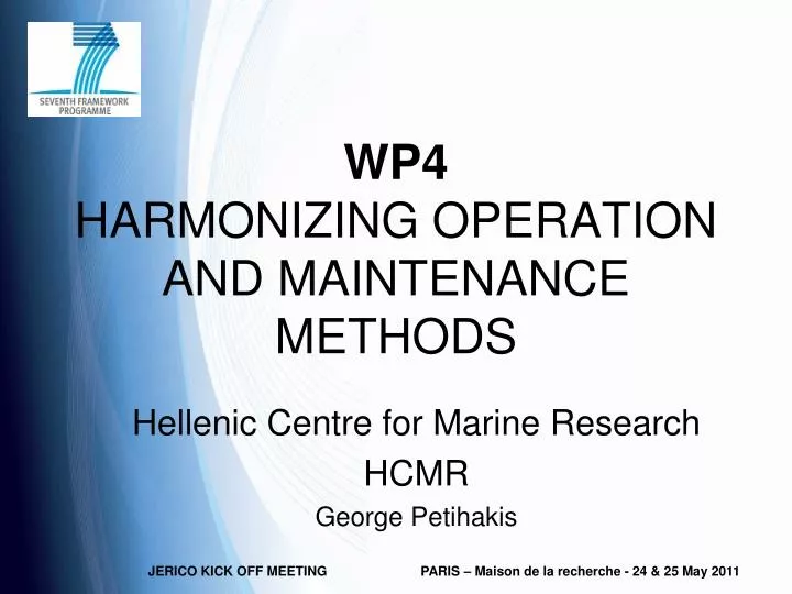wp4 harmonizing operation and maintenance methods