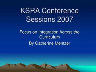 KSRA Conference Sessions 2007