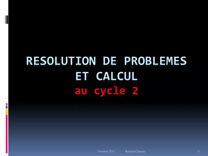 resolution de problemes et calcul au cycle 2