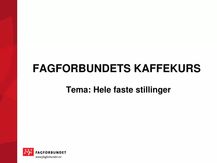 fagforbundets kaffekurs