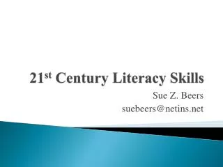 21 st Century Literacy Skills