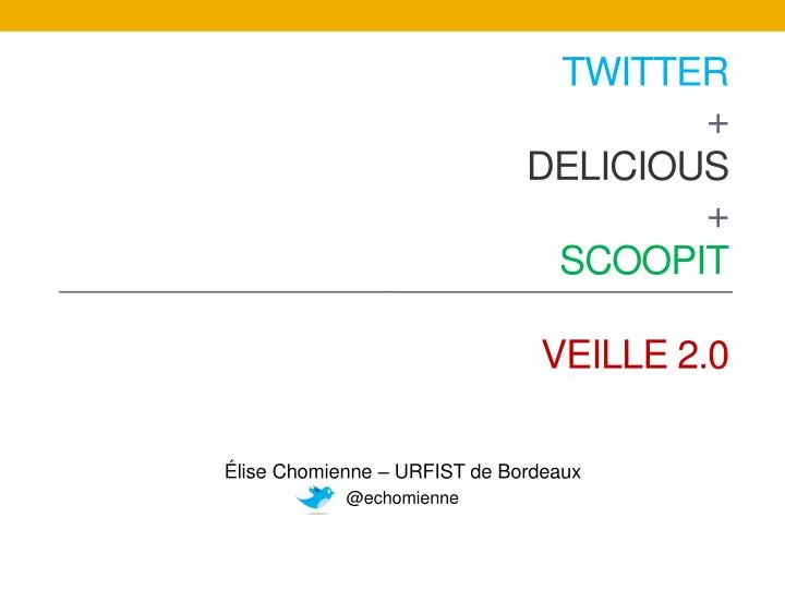 twitter delicious scoopit veille 2 0