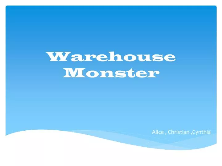 warehouse monster
