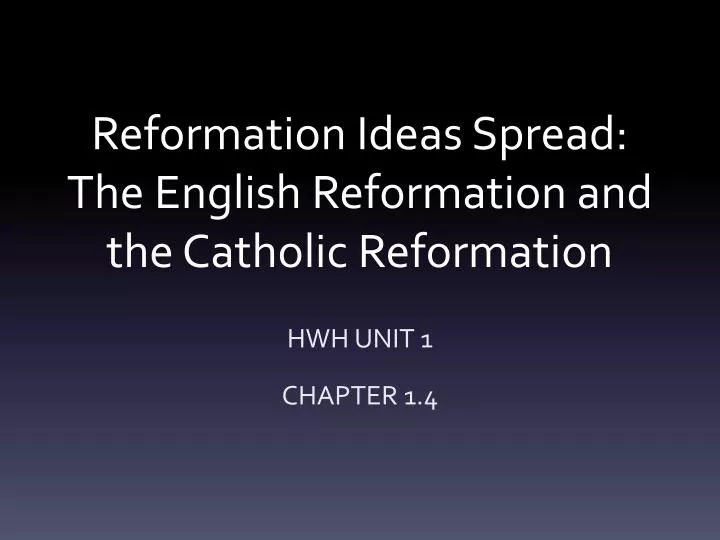 reformation ideas spread the english reformation and the catholic reformation