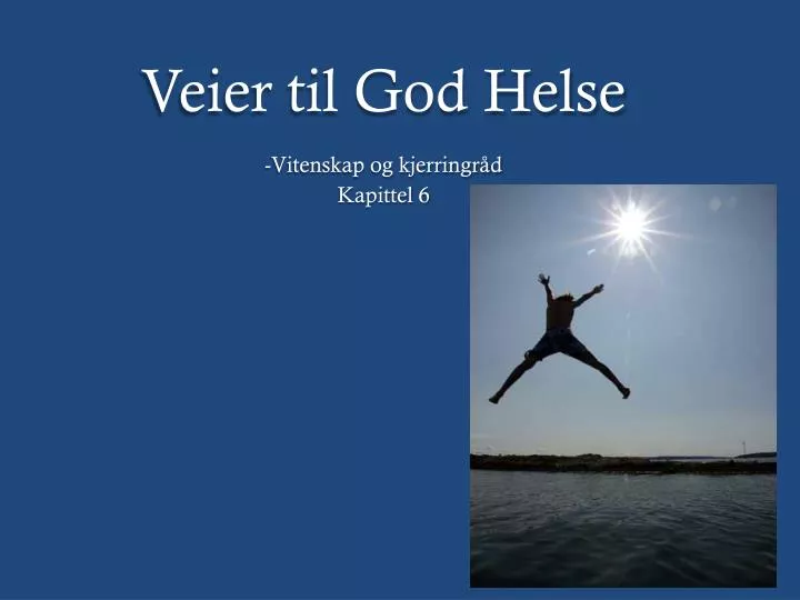 veier til god helse