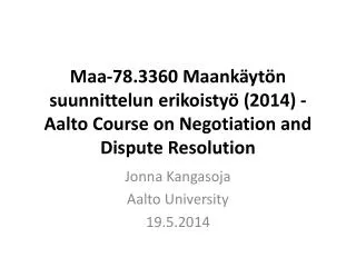 Jonna Kangasoja Aalto University 19.5.2014