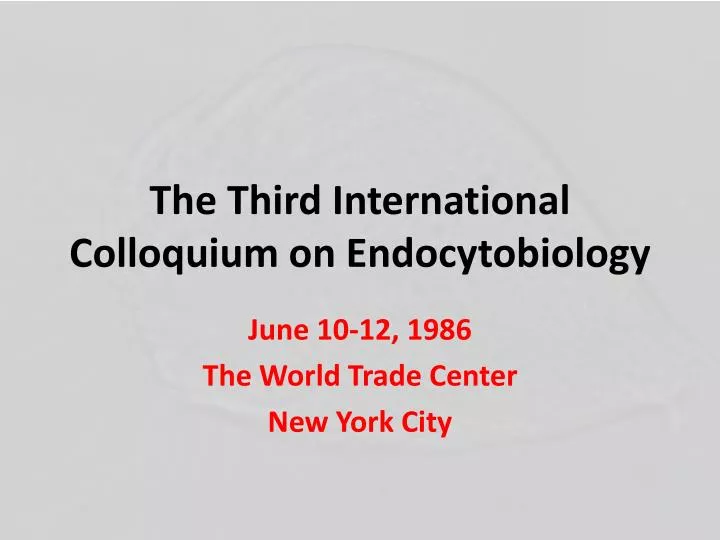 the third international colloquium on endocytobiology