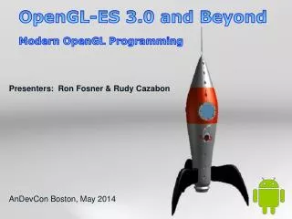 Presenters: Ron Fosner &amp; Rudy Cazabon AnDevCon Boston, May 2014