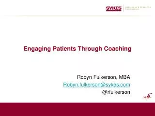 Engaging Patients Through Coaching