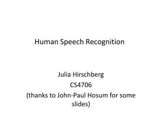 Human Speech Recognition