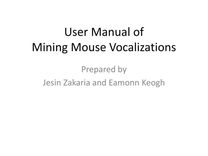 user manual of mining mouse vocalizations