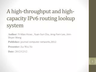 A high-throughput and high-capacity IPv6 routing lookup system