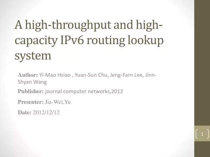 a high throughput and high capacity ipv6 routing lookup system