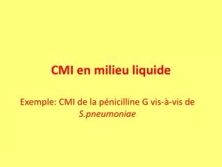 cmi en milieu liquide