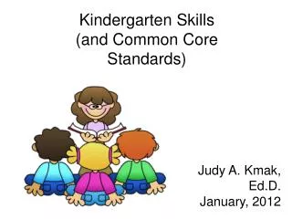Kindergarten Skills (and Common Core Standards)