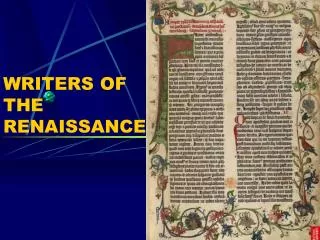 WRITERS OF THE RENAISSANCE