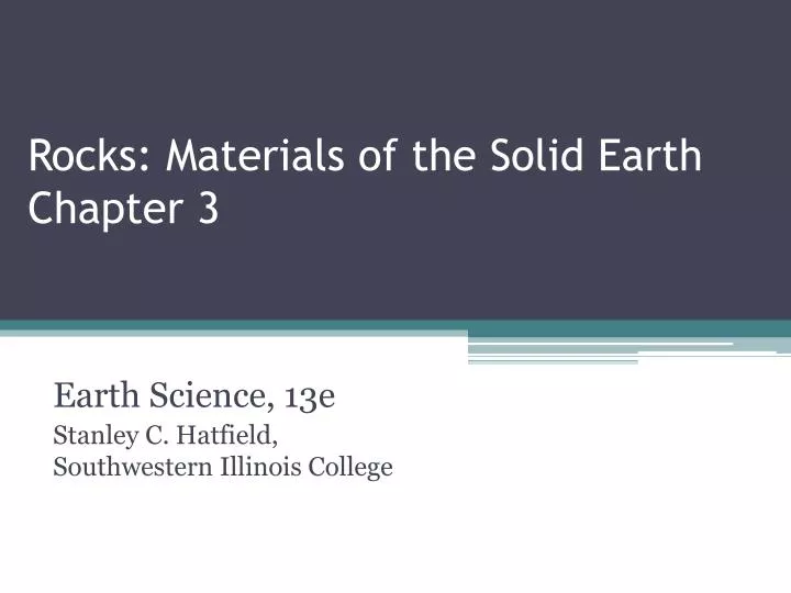 rocks materials of the solid earth chapter 3