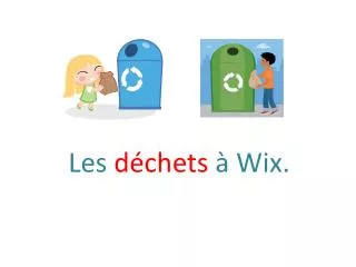 les d chets wix