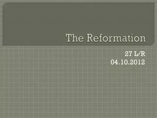 The Reformation