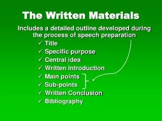 The Written Materials