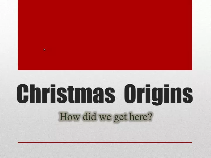 christmas origins