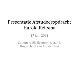 presentatie afstudeeropdracht harold reitsma