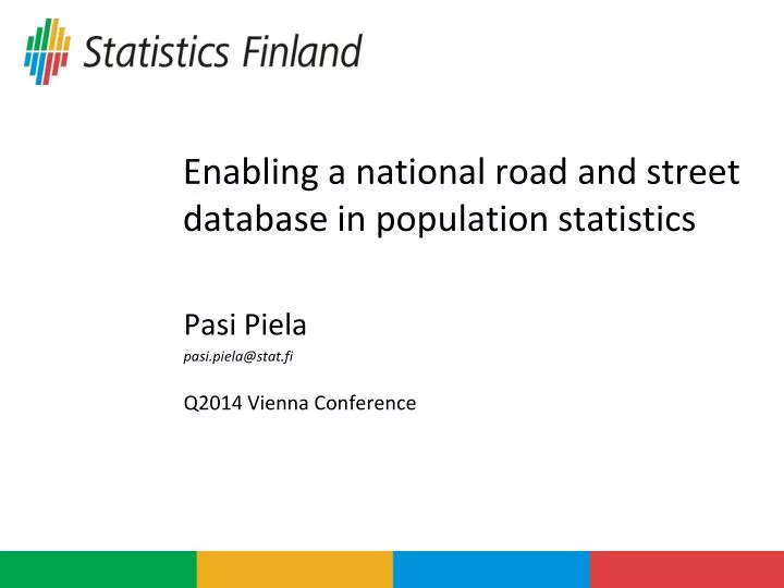 enabling a national road and street database in population statistics