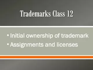 Trademarks Class 12