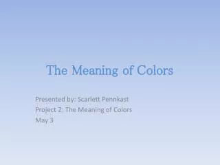 The Meaning of Colors