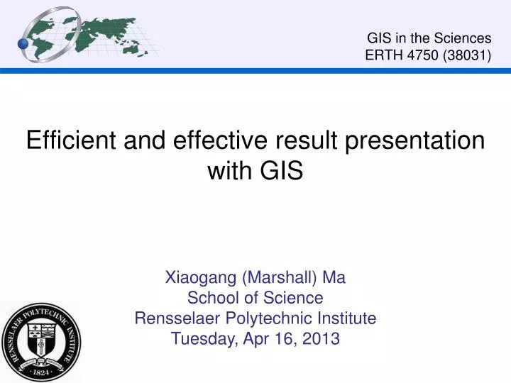 efficient and effective result presentation with gis
