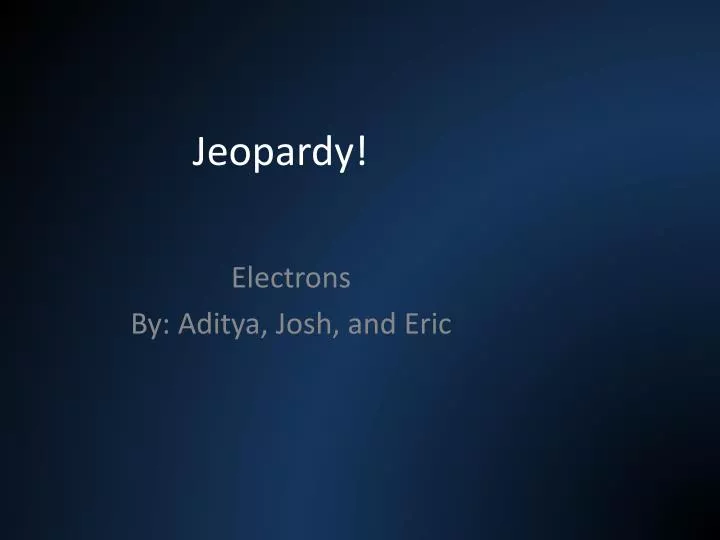 jeopardy