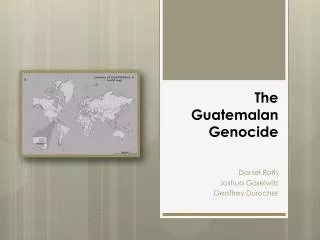 The Guatemalan Genocide