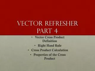 Vector Refresher Part 4