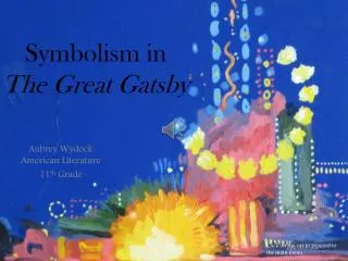 Symbolism in The Great Gatsby
