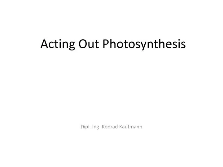 acting out photosynthesis