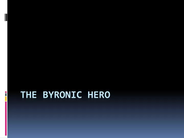 the byronic hero
