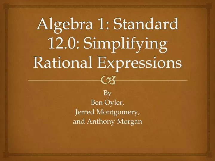 algebra 1 standard 12 0 simplifying rational expressions