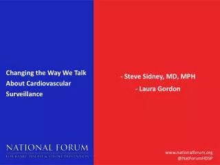 Changing the Way We Talk About Cardiovascular Surveillance