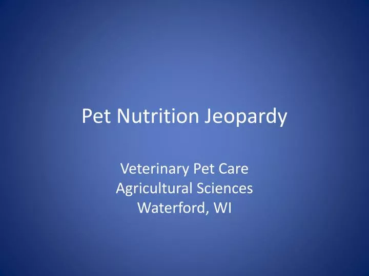 pet nutrition jeopardy