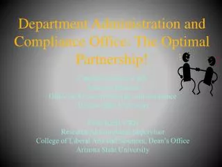 Department Administration and Compliance Office: The Optimal Partnership!