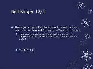 Bell Ringer 12/5