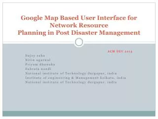 Google Map Based User Interface for Network Resource Planning in Post Disaster Management