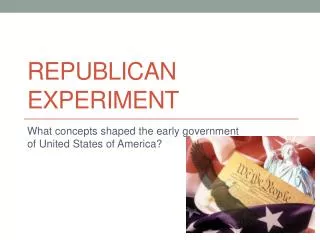 Republican Experiment