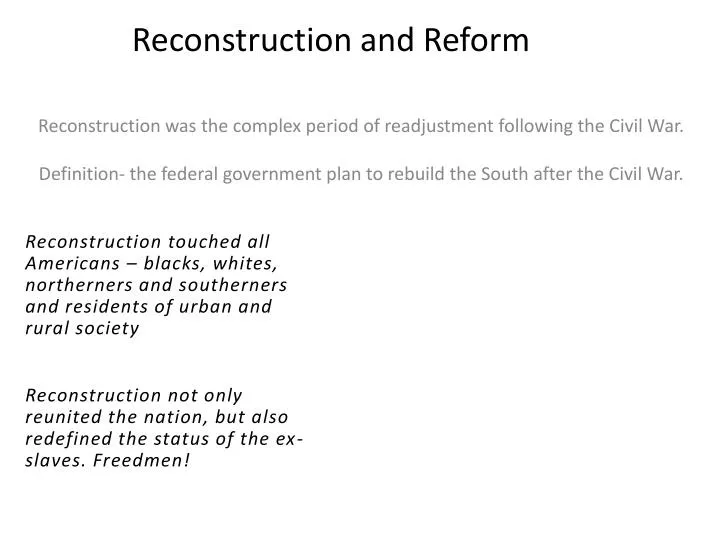 reconstruction and reform