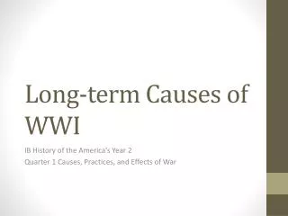 Long-term Causes of WWI