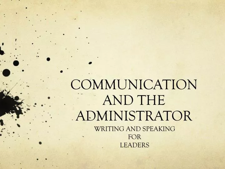 communication and the administrator
