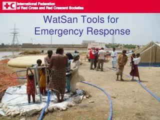 WatSan Tools for Emergency Response