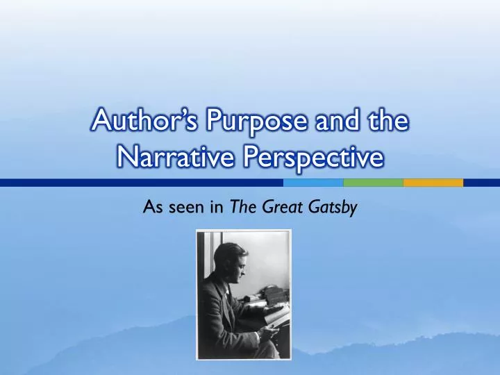 author s purpose and the narrative perspective