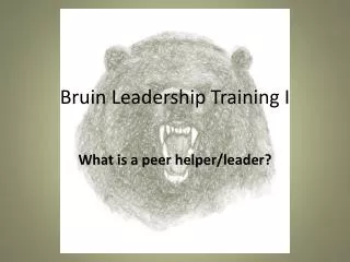 Bruin Leadership Training I